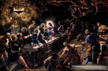 威尼斯三杰丁托列托的《最后的晚餐》